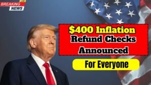 $400 Inflation Refund Checks Announced for Everyone, Payment Disbursment Started