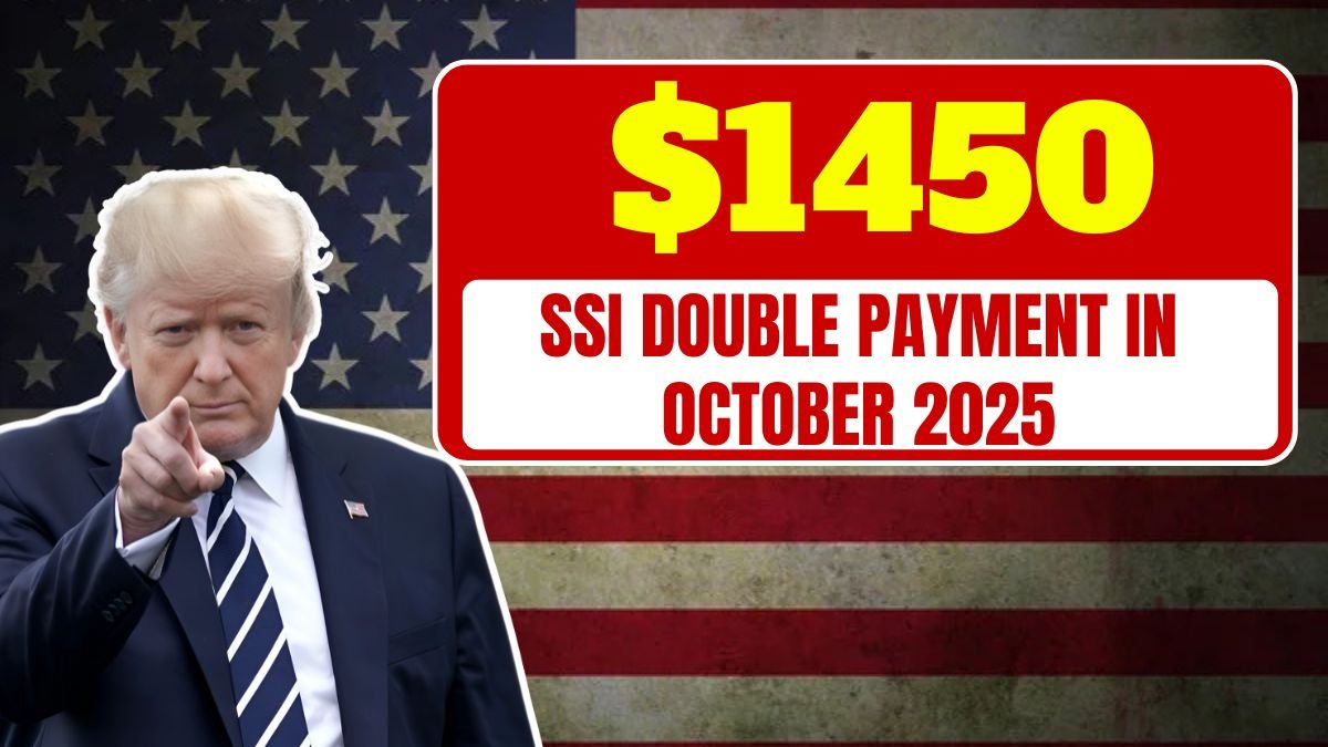 Double SSI Payment October 2025 $1450 Deposits Confirmed – Check Your Eligibility