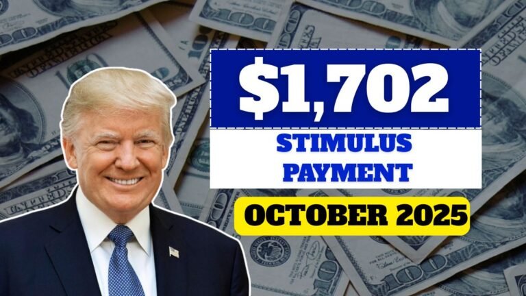 $1,702 Stimulus Payment 2025: Check Eligibility and Payment in October