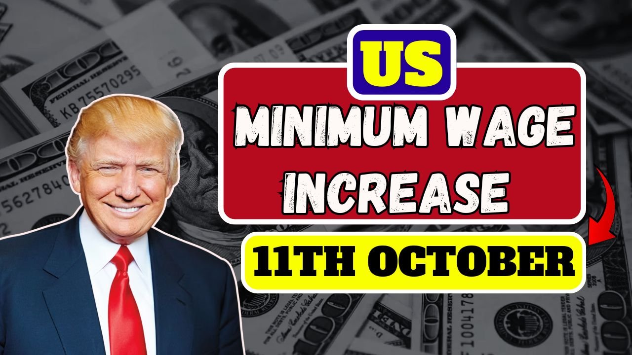 U.S. Minimum Wage Increase 2025: New Hourly Pay Rates Effective October 11